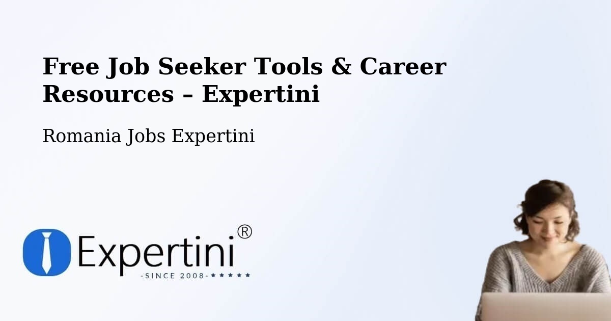 Free Job Seeker Tools & Career Resources – Beclean - Beclean, Romania Jobs Expertini