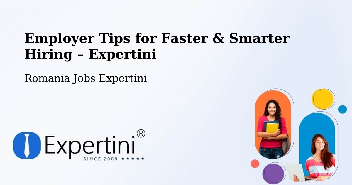 Employer Tips for Hiring & Recruitment – Beclean - Beclean, Romania Jobs Expertini