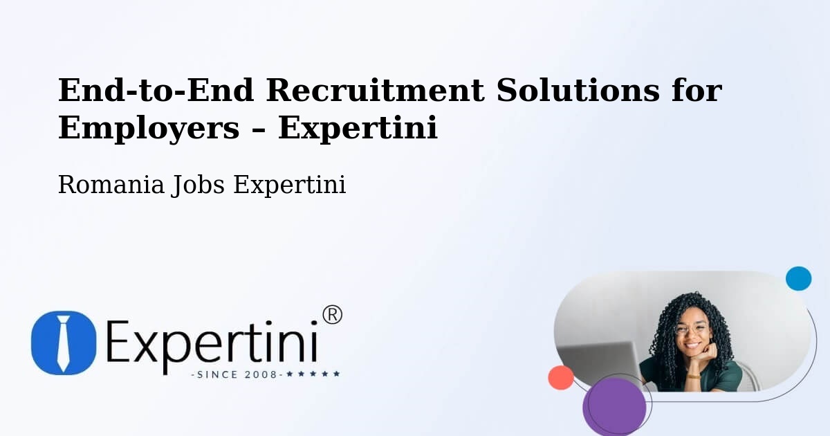 Recruitment Solutions for Employers – Beclean - Beclean, Romania Jobs Expertini